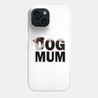 DOG MUM - brown and white collie in snow oil painting word art Phone Case