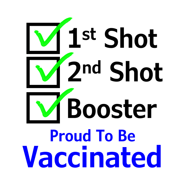 Proud To Be Vaccinated (Shot Version) by Quirkball