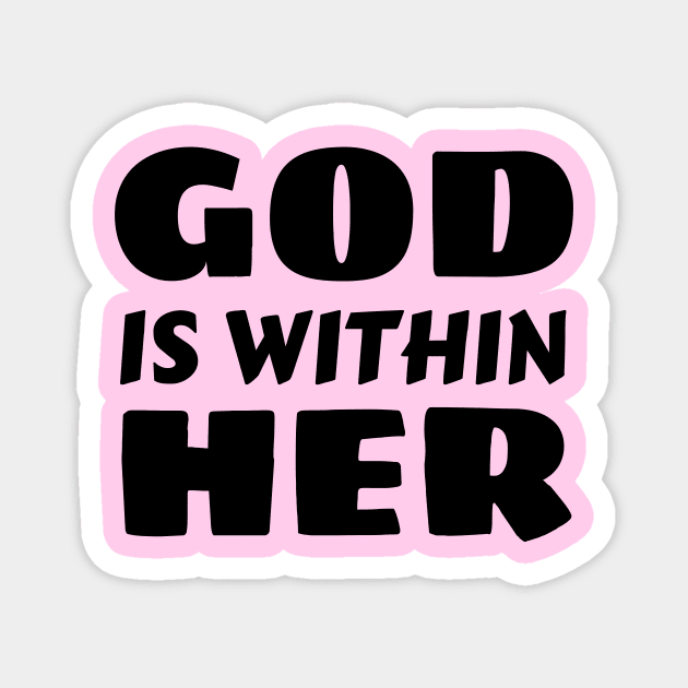 God Is Within Her | Christian Typography Magnet by All Things Gospel