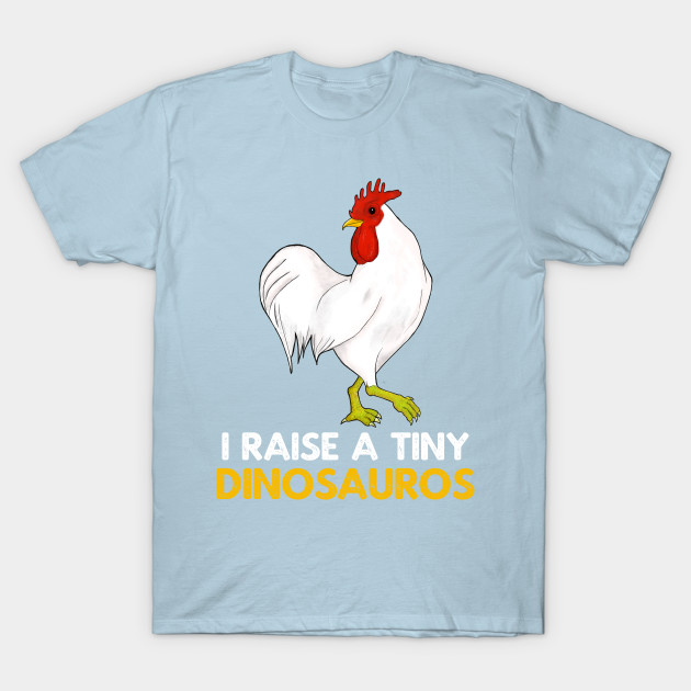 Discover I Raise Tiny Dinosaurs Vintage Retro Chicken Lover - Chicken Farmer Gift - T-Shirt