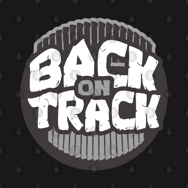 Back on Track - Welcome Back by tatzkirosales-shirt-store