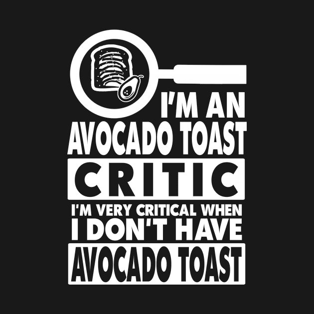 Avocado Toast Funny Cute Vegan Graphic Gift Fun Foodie Quote by TellingTales