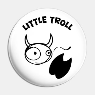 Little Troll stamps and is flicking its tail Pin