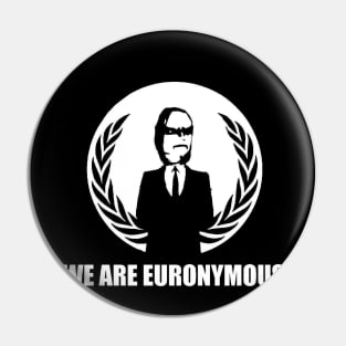 We Are Euronymous Pin