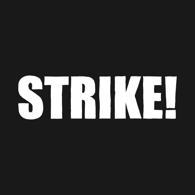 Strike! by WellRed