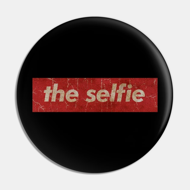 THE SELFIE - SIMPLE RED VINTAGE Pin by GLOBALARTWORD