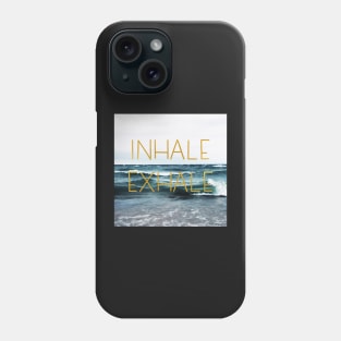 Inhale Exhale Phone Case