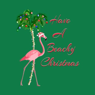 Have A Beachy Christmas Flamingo T-Shirt