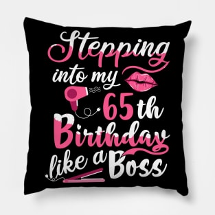 Stepping into My 65th Birthday like a Boss Gift Pillow