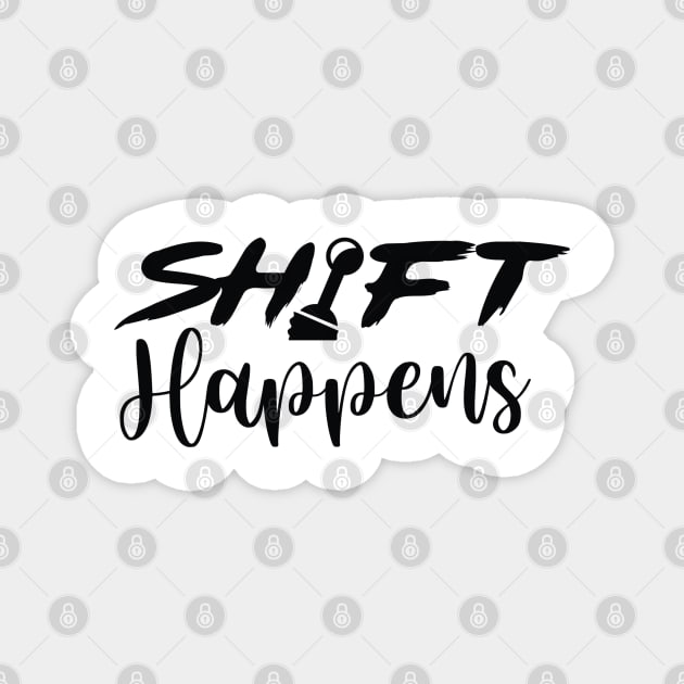 Shift Happens Magnet by Enzai