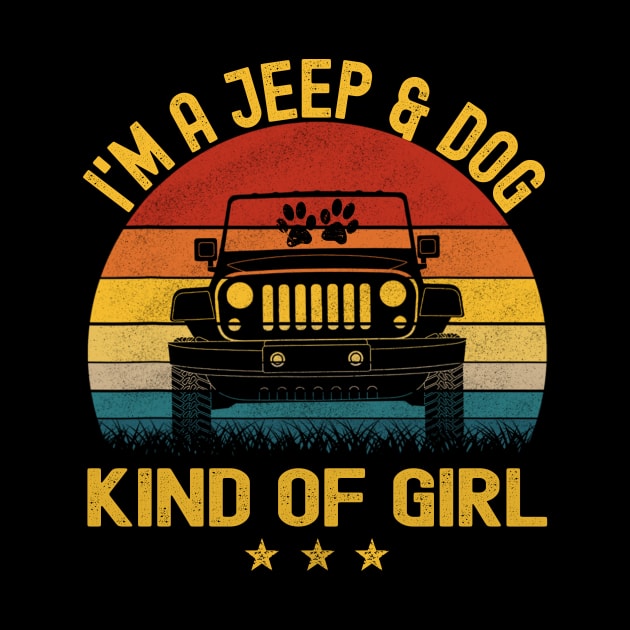 I'm A Jeep And Dog Kind Of Girl Vintage Jeep Jeeps Lover by Jane Sky