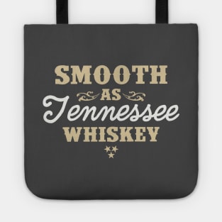 Smooth as Tennessee Whiskey Tote