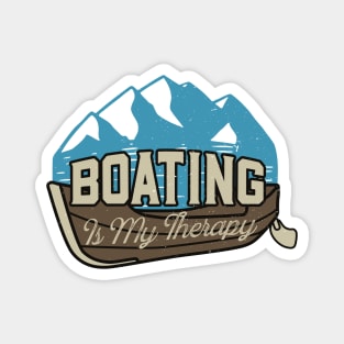 Boating Is My Therapy Lake Fishing Camp Magnet