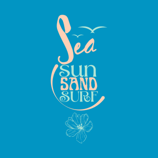 Sea Sun Sand Surf T-Shirt