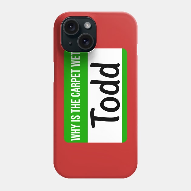 Christmas Vacation Todd and Margo Name Tag Phone Case by darklordpug