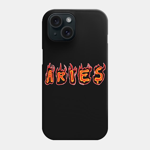 Aries Flame Text Phone Case by Hot Like An Aries