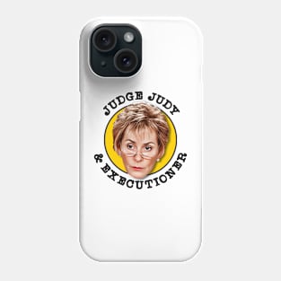 Judge Judy and Executioner Phone Case