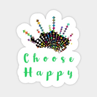 Choose Happy Magnet