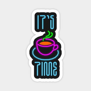 It`s coffee time Magnet