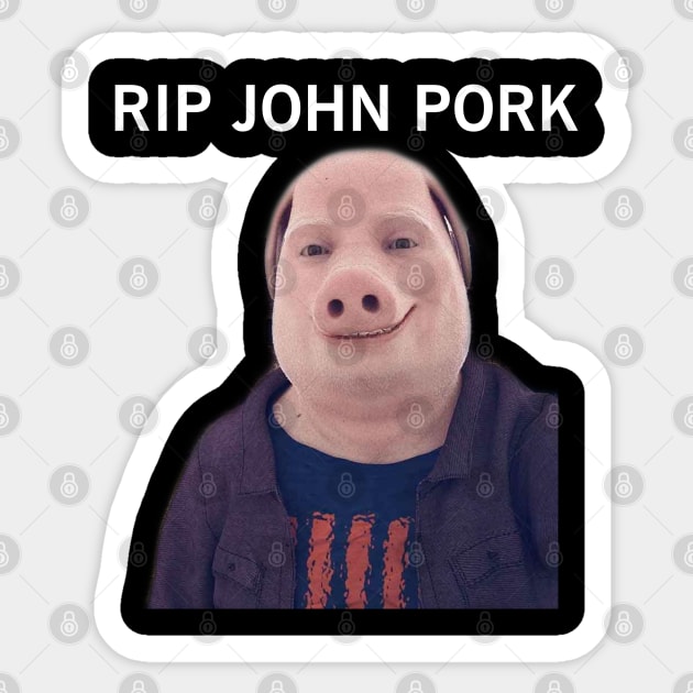 John Pork Sticker for Sale by hi Hello