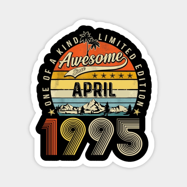 Awesome Since April 1995 Vintage 28th Birthday Magnet by nakaahikithuy