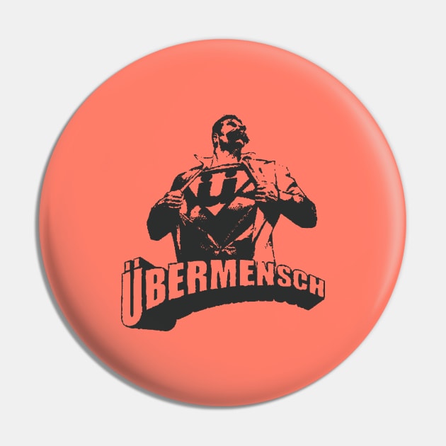 Ubermensch, Nietzsche Pin by Window House