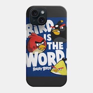 Bird Is The Word Phone Case