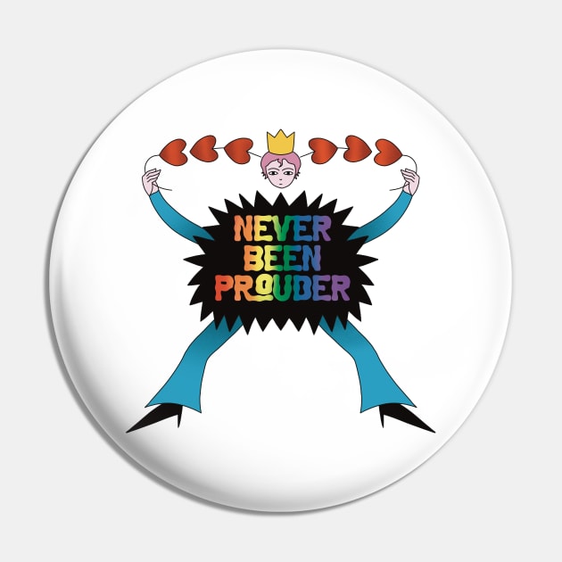 Never Been Prouder Pride Pin by TrueYouth