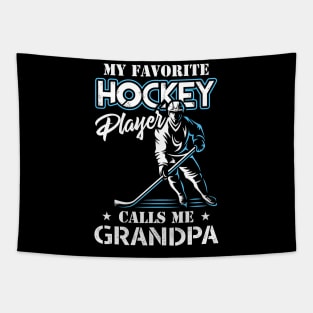 My Favorite Hockey Player Calls Me Grandpa Father's Day Gift Tapestry