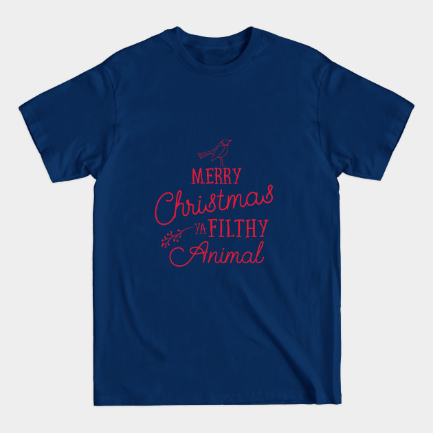 Disover Merry Christmas Ya Filthy Animal - Home Alone Christmas - T-Shirt