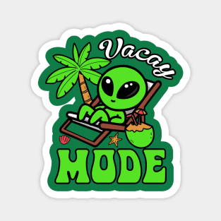 Vacay mode Magnet