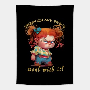 Little Girl Stubborn Deal With It Cute Adorable Funny Quote Tapestry