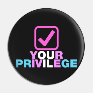 Check your privilege tick box rainbow transgender design Pin