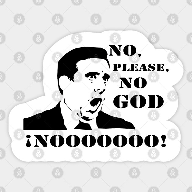 The Office Michael Scott Meme Noooooo The Office Sticker