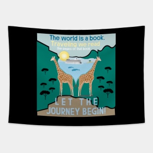 Let the journey begin Tapestry