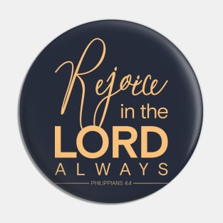 Christian Bible Verse Design Philippians 4:4 Rejoice in the Lord Pin