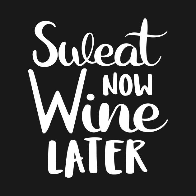 Sweat Now Wine Later by SimonL