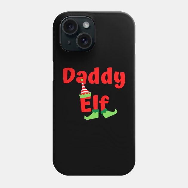 Daddy elf Phone Case by the christmas shop