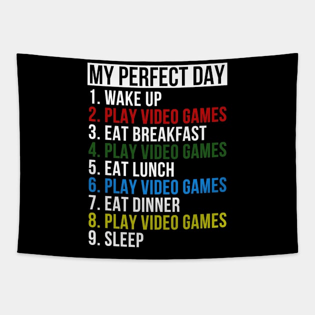 My Perfect Day Video Games Funny Cool Gamer Tapestry by CoApparel