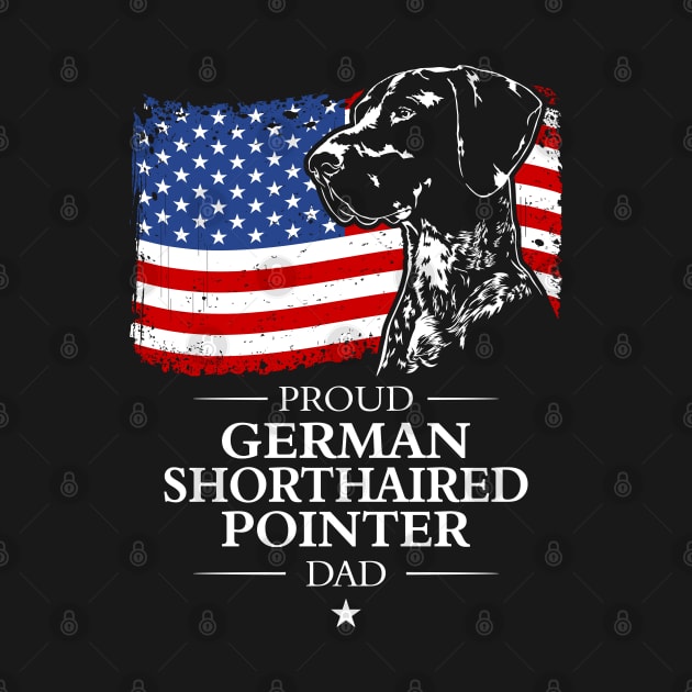 German Shorthaired Pointer Dad American Flag patriotic dog by wilsigns