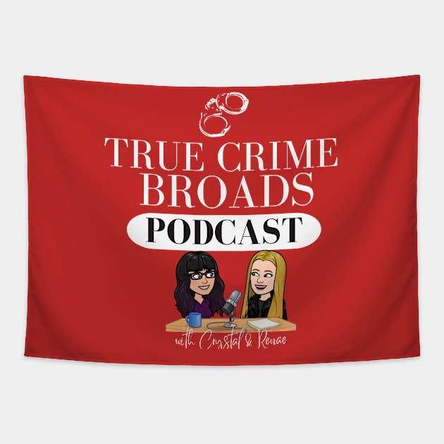 TCB Caricatures T-Shirt with Signatures Tapestry by True Crime Broads Podcast