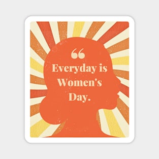 Everyday is Women's Day Retro Design Magnet