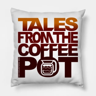 TALES FROM THE COFFEE POT 2023 Pillow