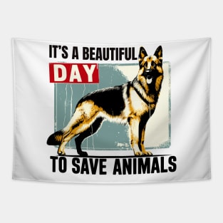 Its Beautiful Day To Save Animals Tapestry