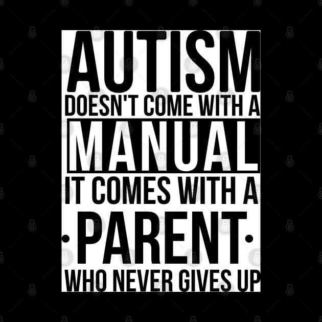 Autism Dosen't Come With a Manual by Wanderer Bat