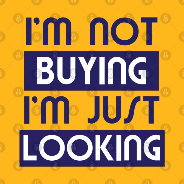 I'm not buying I'm just looking by totalcare