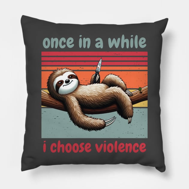 once in a while i choose violence Pillow by kalukoba