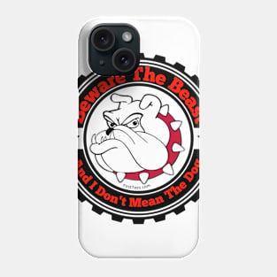 Beast Of Dog Phone Case