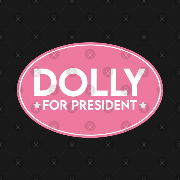 Dolly Parton for President by Zakzouk-store