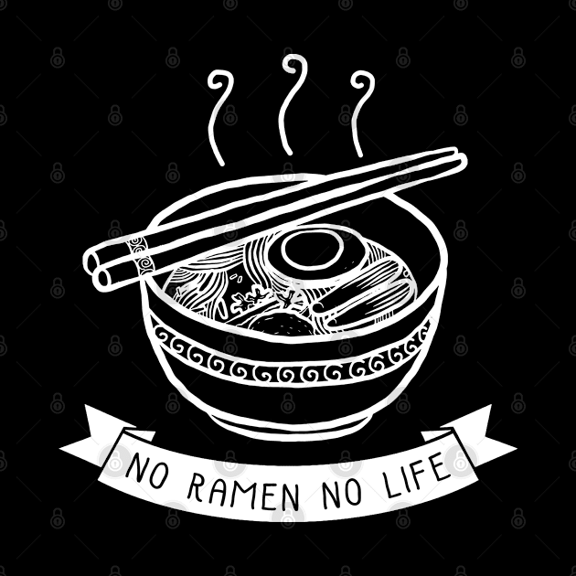 no ramen no life by Egit